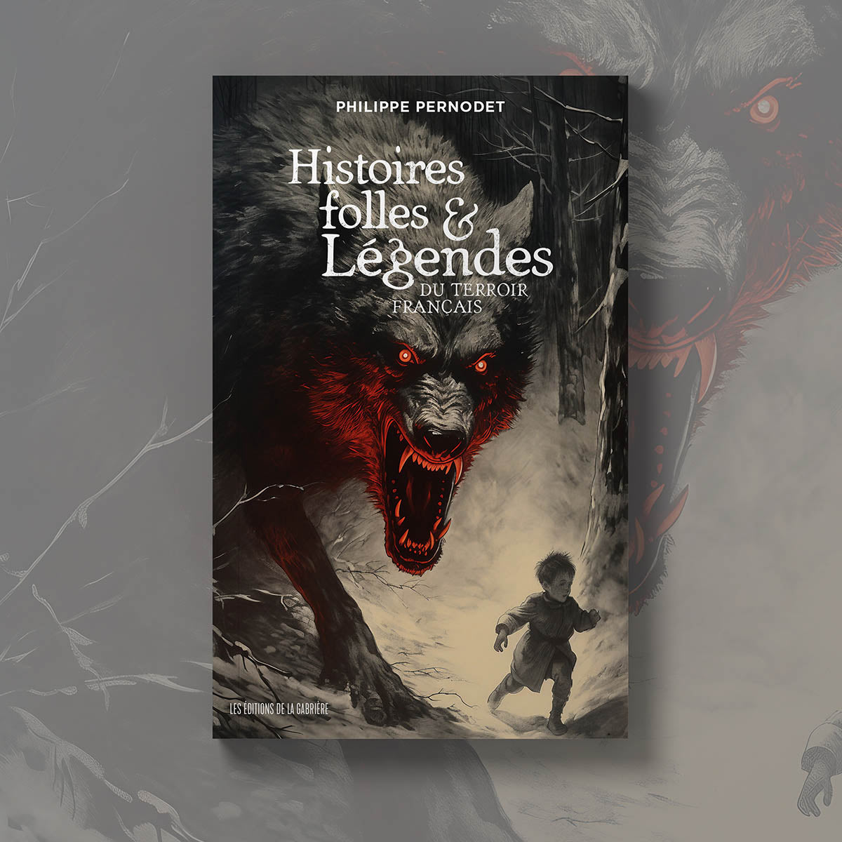 Histoires folles & légendes du terroir français