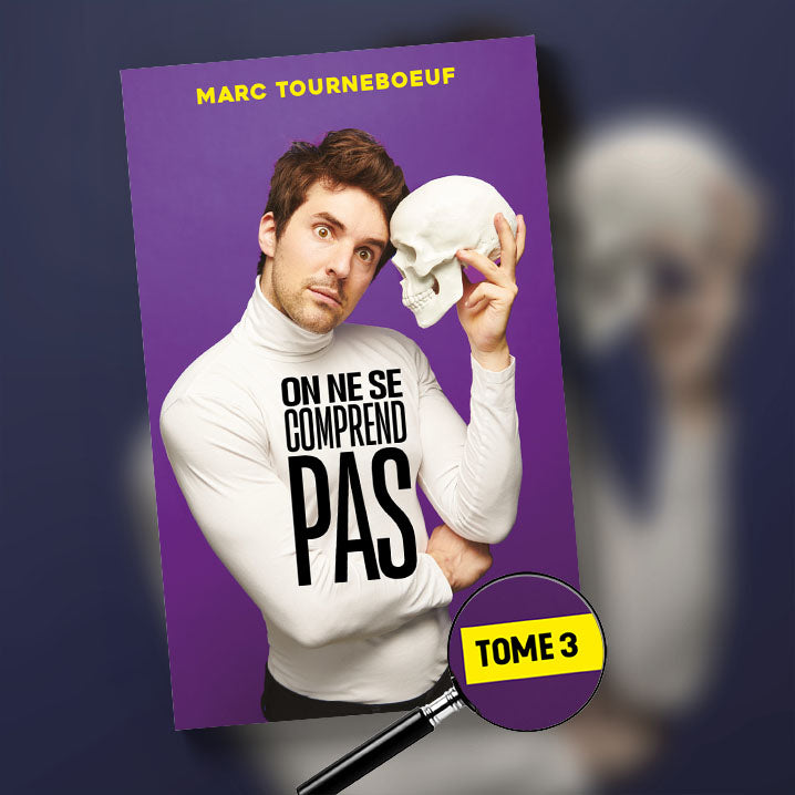 On ne se comprend pas - Marc Tourneboeuf - Tome 3